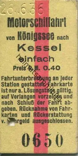 Deutschland - Motorschiffahrt von Königssee nach Kessel einfach Preis R.M. 0.40 - Fahrkarte 1936