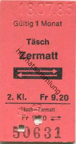 Schweiz - Täsch Zermatt und zurück - Fahrkarte 1985