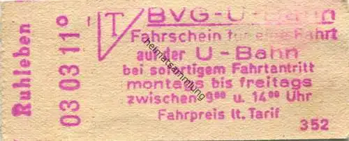 Deutschland - Berlin - BVG - U-Bahn - Fahrschein - montags bis freitags zwischen 9:00 und 14:00 - Ruhleben