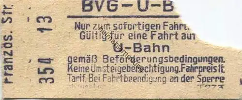 Deutschland - Berlin - BVG - U-Bahn - Fahrschein - Gültig für eine Fahrt auf der U-Bahn - Französische Strasse