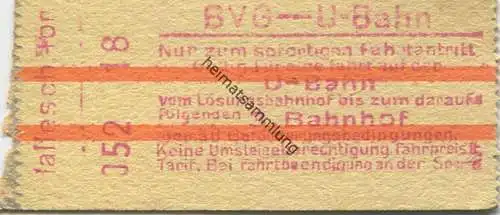 Deutschland - Berlin - BVG - U-Bahn - Fahrschein - Gültig für eine Fahrt auf der U-Bahn bis zum darauffolgenden 3. Bahnh