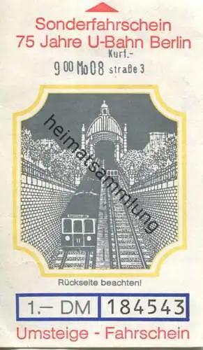 Deutschland - Berlin - BVG Sonderfahrschein 75 Jahre U-Bahn Berlin - Umsteige-Fahrschein - Kurfürstenstraße
