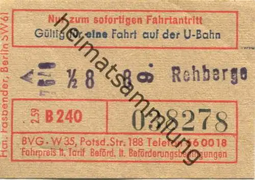 Deutschland - Berlin - Gültig für eine Fahrt auf der U-Bahn - Fahrschein 1959 - Rehberge