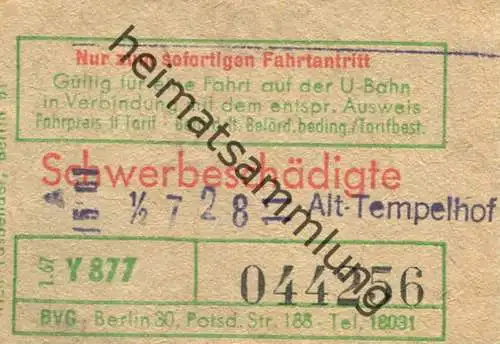 Deutschland - Berlin - Gültig für eine Fahrt auf der U-Bahn - Schwerbeschädigte - Fahrschein 1967 - Alt-Tempelhof