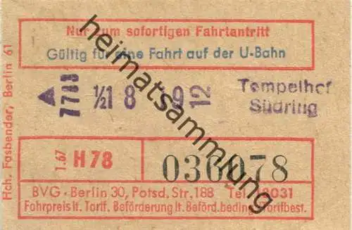 Deutschland - Berlin - Gültig für eine Fahrt auf der U-Bahn - Fahrschein 1967 - Tempelhof Südring