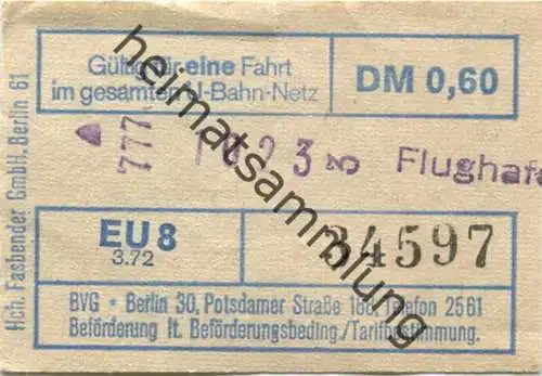 Deutschland - Berlin - Gültig für eine Fahrt im gesamten U-Bahn-Netz - Fahrschein 1972 - Flughafen