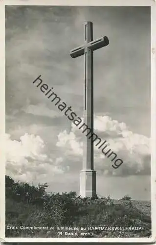 Hartmannsweilerkopf - Hartmannswillerkopf - Croix Commemorative lumineuse - Foto-Ansichtskarte