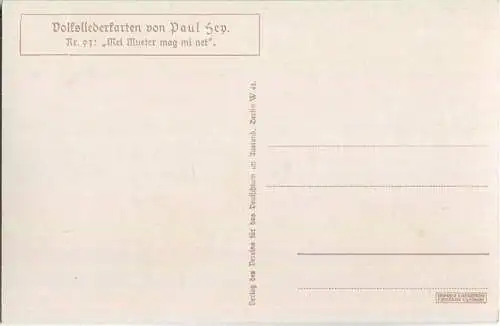 Paul Hey - Volksliederkarte Nr. 93 - Mei Mueter mag mi net - Künstlerkarte 20er Jahre