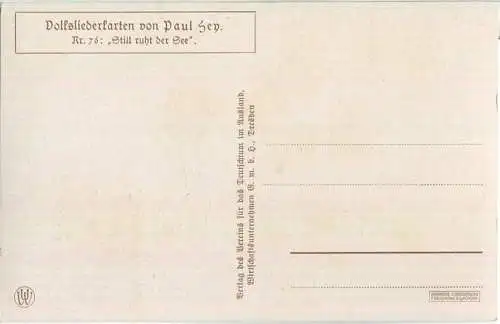 Paul Hey - Volksliederkarte Nr. 76 - Still ruht der See - Künstlerkarte 20er Jahre