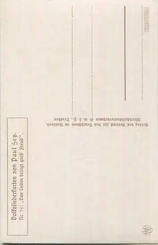 Paul Hey - Volksliederkarte Nr. 75 - Das Lieben bringt groß' Freud' - Künstlerkarte 20er Jahre