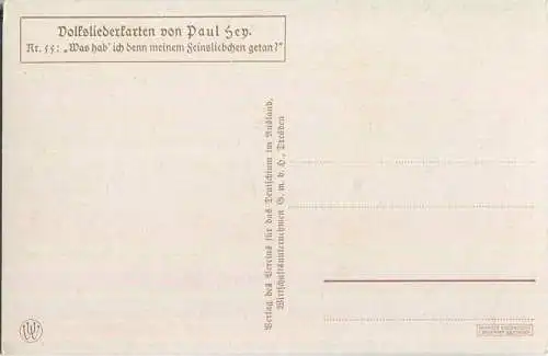 Paul Hey - Volksliederkarte Nr. 55 - Was hab' ich denn meinem Feinsliebchen getan? - Künstlerkarte 20er Jahre