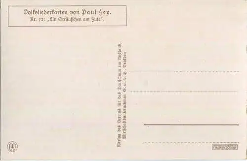 Paul Hey - Volksliederkarte Nr. 52 - Ein Sträußchen am Hute - Künstlerkarte 20er Jahre