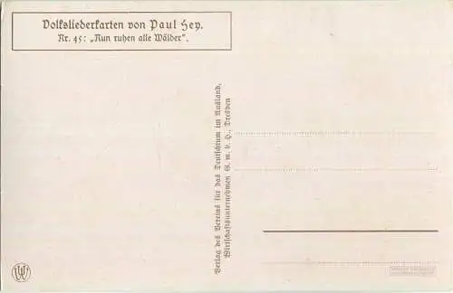 Paul Hey - Volksliederkarte Nr. 45 - Nun ruhen alle Wälder - Künstlerkarte 20er Jahre