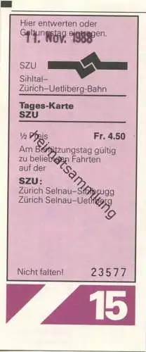 Schweiz - SZU Sihltal-Zürich-Uetliberg-Bahn - Fahrschein 1988