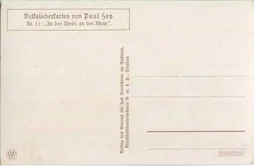 Paul Hey - Volksliederkarte Nr. 32 - An den Rhein an den Rhein - Künstlerkarte 20er Jahre