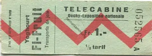 Schweiz - Telecabine - Ouchy - Exposition nationale - Fahrschein 1/2 tarif - Werbezudruck Fi-Fruit Yoghourt 1964