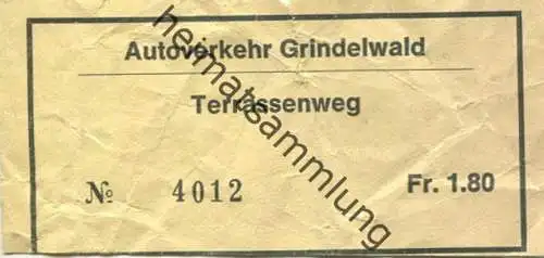Schweiz - Autoverkehr Grindelwald - Terrassenweg - Fahrschein Fr. 1.80
