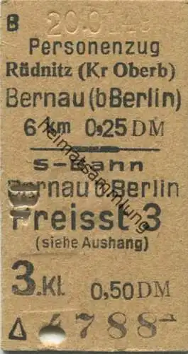 Deutschland - Personenzug Rüdnitz (Kr Oberb) Bernau (b Berlin) 0,25DM - S-Bahn Bernau Preisst 3 3.Klasse 0,50DM - Fahrka