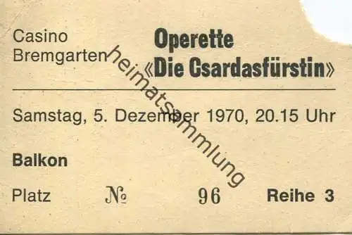 Schweiz - Casino Bremgarten - Operette Die Csardasfürstin - Eintrittskarte 1970