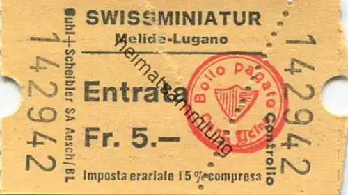 Schweiz - Swissminiatur - Melide-Lugano - Eintrittskarte