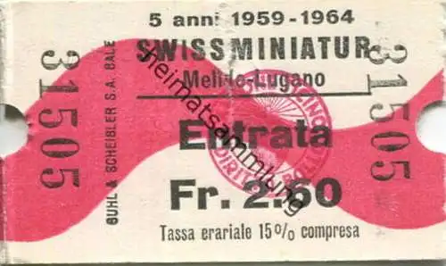 Schweiz - Swissminiatur 5 Jahre - Melide-Lugano - Eintrittskarte