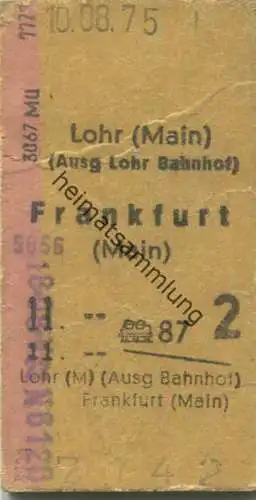 Deutschland - Lohr (Main) Frankfurt (Main) - Fahrkarte 1975