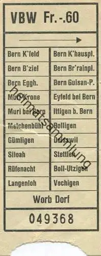 Schweiz -  VBW Vereinigte Bern-Worb-Bahnen - Fahrschein Fr. -.60