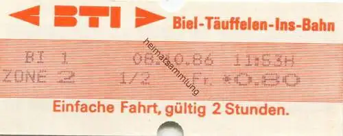 Schweiz - BTI - Biel-Täuffelen-Ins-Bahn - Fahrschein