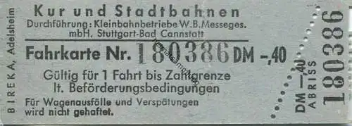 Deutschland - Kur- und Stadtbahnen - Kleinbahnbetriebe W. B. Messeges mbH - Stuttgart Bad Cannstatt - Fahrkarte DM-.40