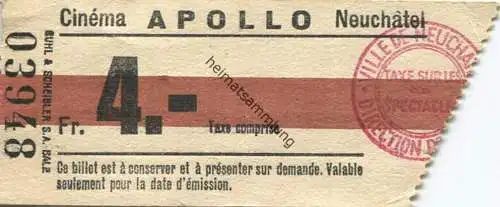 Schweiz - Cinema Apollo Neuchatel - Eintrittskarte Fr. 4.-