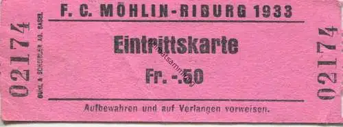 Schweiz - F. C. Möhlin-Riburg - Eintrittskarte