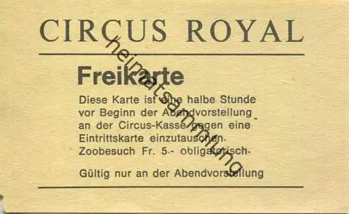 Schweiz - Circus Royal - Freikarte