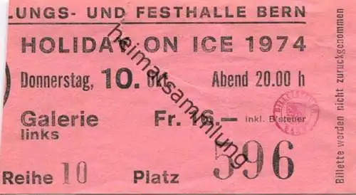 Schweiz - Ausstellungs- und Festhalle Bern - Holiday on Ice 1974 - Eintrittskarte