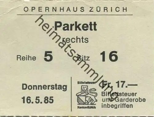 Schweiz - Opernhaus Zürich - Eintrittskarte 1985