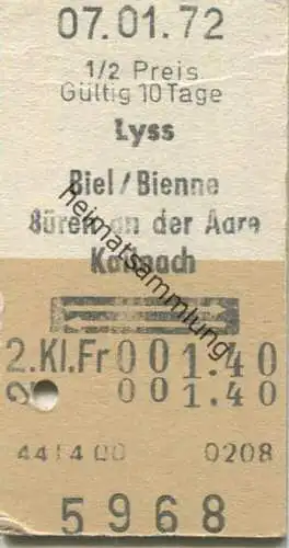 Schweiz - Lyss - Biel oder Büren an der Aare oder Kallnach und zurück - 1/2Preis Fahrkarte 1972