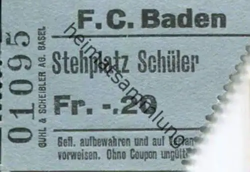 Schweiz - F.C. Baden - Stehplatz Schüler