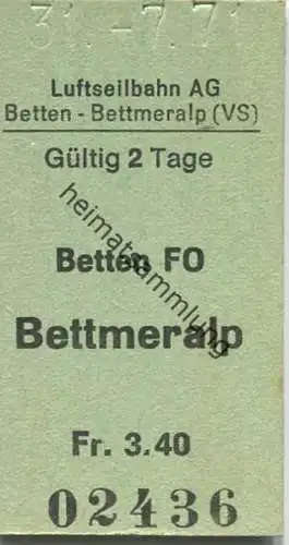 Schweiz - Betten FO - Bettmeralp - Luftseilbahn AG - Fahrkarte 1971
