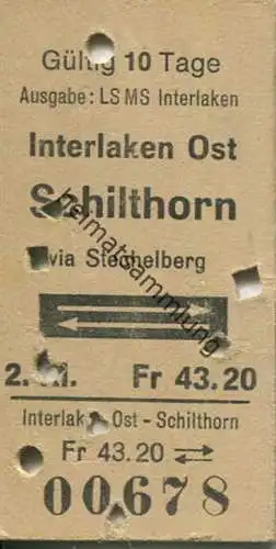 Schweiz - Interlaken Ost - Schilthorn via Stechelberg und zurück - Ausgabe LS MS Interlaken - Fahrkarte 1970 - 2. Klasse