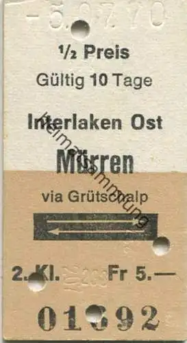 Schweiz - Interlaken Ost - Mürren via Grütschalp und zurück - Fahrkarte 1970 - 1/2 Preis 2. Klasse Fr 5.-