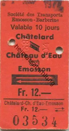 Schweiz - Chatelard Chateau d' Eau Emosson et retour - Societe des Transports Emosson-Barberine - Billet 1977