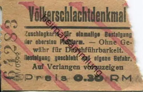 Deutschland - Völkerschlachtdenkmal - Zuschlagkarte für einmalige Besteigung der oberen Plattform 0.30RM