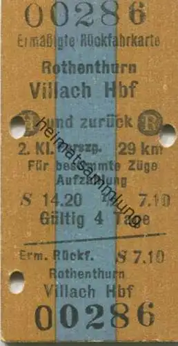 Österreich - Rothenthurn bis Villach und zurück - Fahrkarte 1961