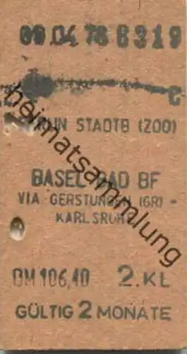 Deutschland - Berlin Stadtbahn (Zoo) nach Basel Bad. Bf. via Gerstungen Karlsruhe - Fahrkarte 1976