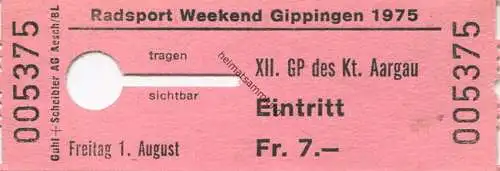 Schweiz - Radsport Weekend Gippingen 1975 - Eintrittskarte