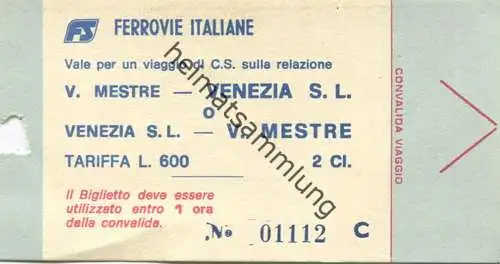 Italien - S Ferrovie Italiane - V. Mestre Venezia S.L. - Fahrkarte L. 600 2 Cl.