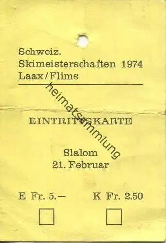 Schweiz - Schweizerische Skimeisterschaften 1974 Laax Flims - Eintrittskarte Slalom