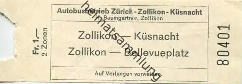 Schweiz - Autobusbetrieb Zürich Zollikon Küsnacht - H. Baumgartner Zollikon - Billet Fr. 1.- 2 Zonen