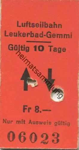 Schweiz - Luftseilbahn Leukerbad-Gemmi - Fahrkarte Fr. 8.-