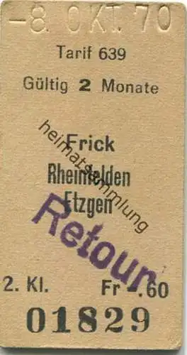 Schweiz - Tarif 639 Frick bis Rheinfelden oder Etzgen - Fahrkarte 1970