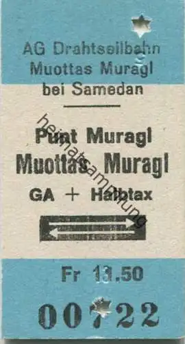 Schweiz - AG Drahtseilbahn - Muottas Muragl bei Samedan - Fahrkarte Punt Muragl Muottas Muragl - GA + Halbtax